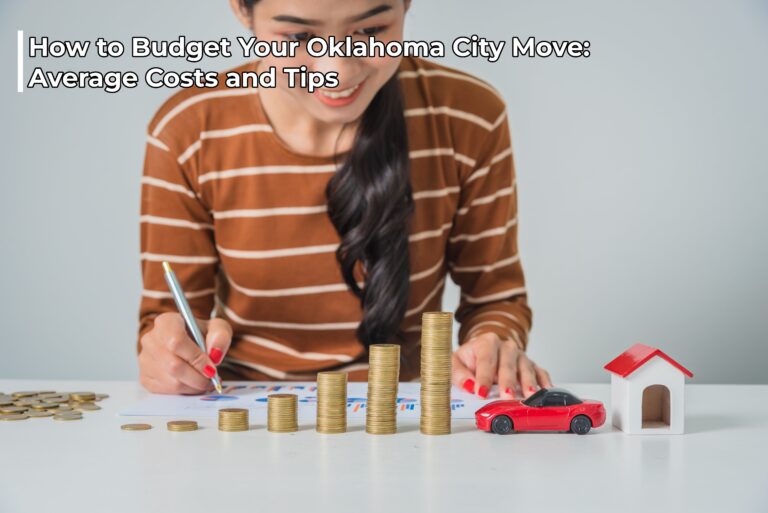 How to Budget Your Oklahoma City Move: Average Costs and Tips